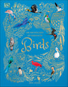 DK Children's Anthologies; An Anthology of Exquisite Birds; Discover the Beauty of the Avian World