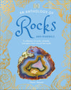 DK Little Anthologies; An Anthology of Rocks and Minerals; A Collection of Rocks, Minerals, and Gems from Around the World