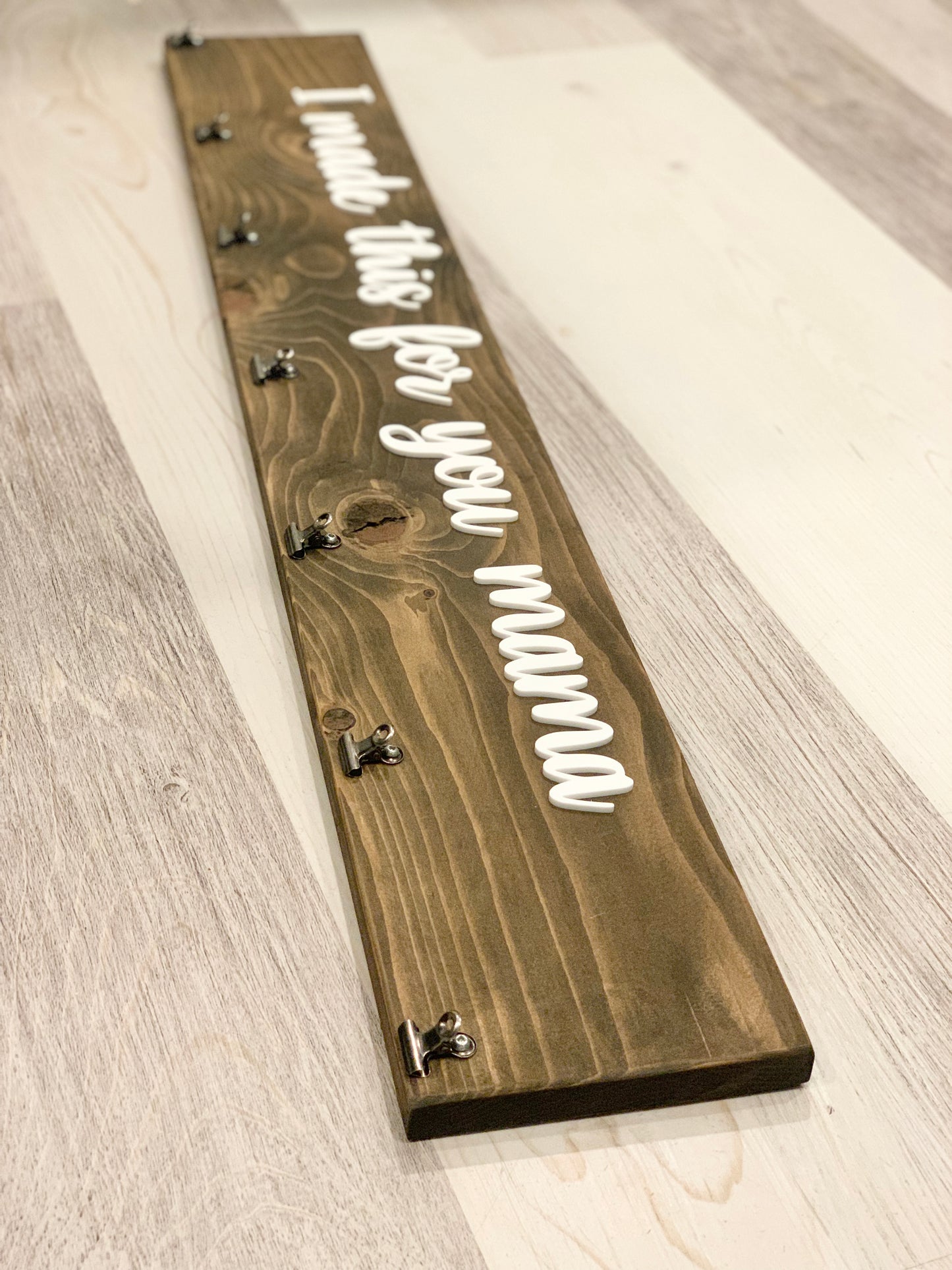 “I made this for you mama” wood sign to display children’s artwork